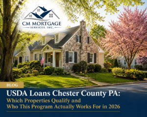 USDA loans Chester County PA eligible communities 2026 CM Mortgage Services
