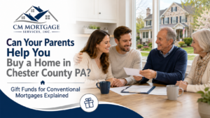 Gift funds mortgage Chester County PA guide by J.R. Conway