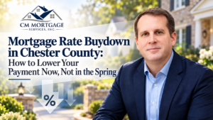 Mortgage rate buydown Chester County 2/1 buydown seller assist guide CM Mortgage Services